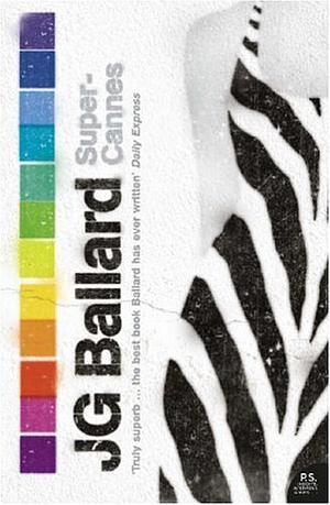 Super-Cannes by J.G. Ballard