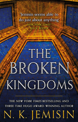 The Broken Kingdoms by N.K. Jemisin