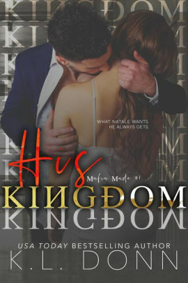 His Kingdom by K.L. Donn