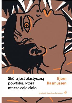 Skóra jest elastyczną powłoką, która otacza całe ciało by Bjørn Rasmussen