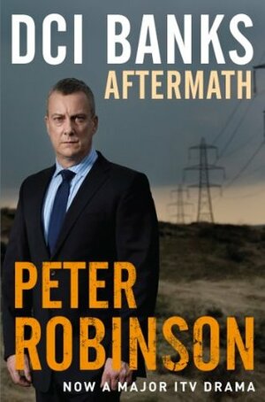 Aftermath: DCI Banks 12 by Peter Robinson