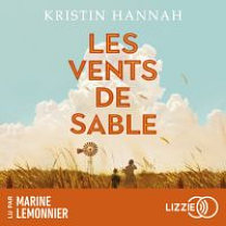 Les Vents de sable by Kristin Hannah