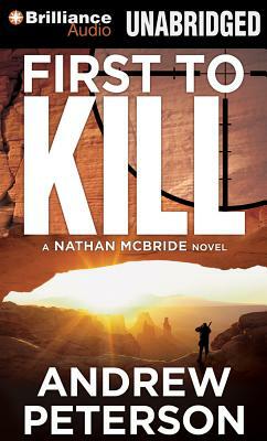 First to Kill by Andrew Peterson