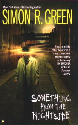 Something from the Nightside by Simon R. Green