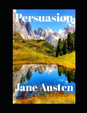 Persuasion (annotated) by Jane Austen