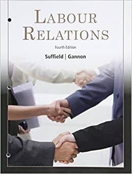 Labour Relations by Larry Suffield, Gary L. Gannon
