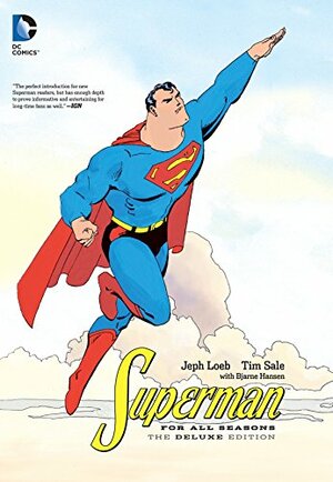 Superman for All Seasons Deluxe Edition by Jeph Loeb