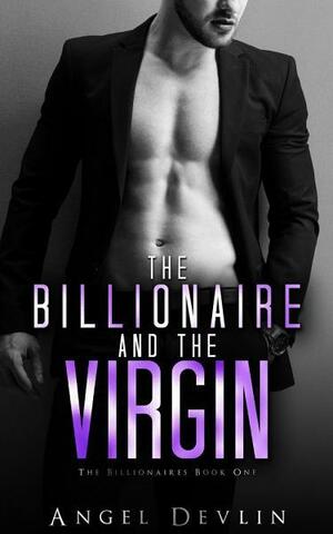 The Billionaire and the Virgin by Angel Devlin, Gisele St. Claire