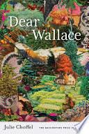 Dear Wallace by Julie Choffel