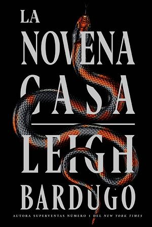 La novena casa by Leigh Bardugo