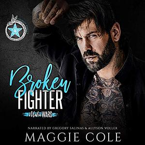 Broken Fighter by Maggie Cole