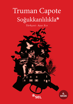 Soğukkanlılıkla by Ayşe Ece, Truman Capote