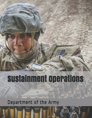 Sustainment Operations by Department of the Army