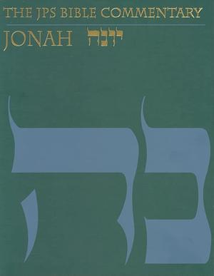 The JPS Bible Commentary: Jonah by Uriel Simon