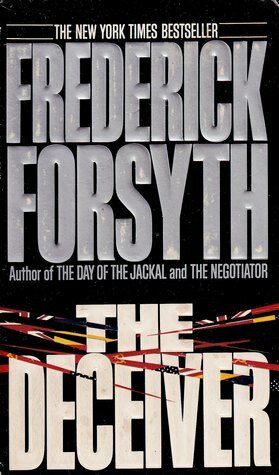 The Deceiver by Frederick Forsyth