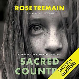 Sacred Country by Rose Tremain