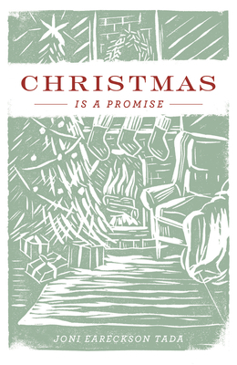 Christmas Is a Promise (Pack of 25) by Joni Eareckson Tada