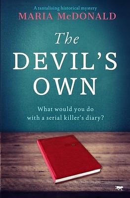 The Devil's Own by Maria McDonald