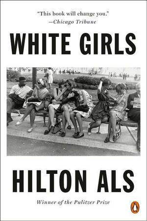 White Girls by Hilton Als