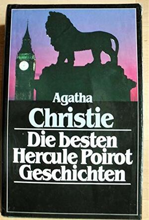 Poirot In Short: The Under Dog And Other Stories, Dead Man's Mirror, The Labors Of Hercules by Agatha Christie