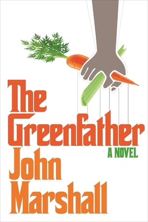 The Greenfather by John S. Marshall