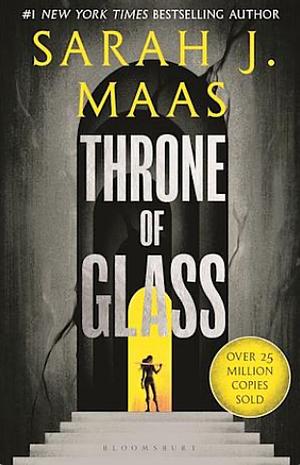 Throne of Glass by Sarah J. Maas