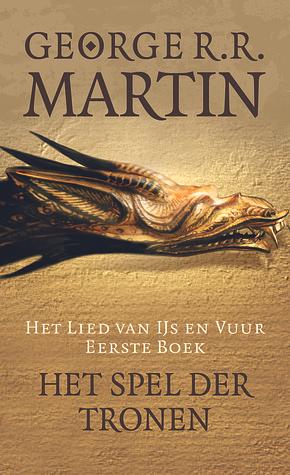 Het spel der tronen by George R.R. Martin