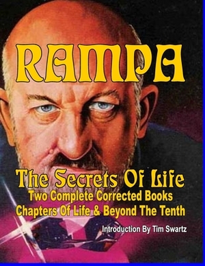 The Secrets of Life by Tim Swartz, Lobsang Rampa