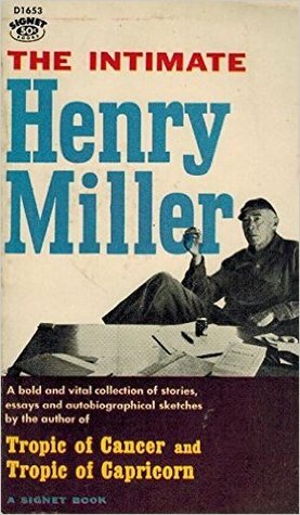 The Intimate Henry Miller by Lawrence Clark Powell, Henry Miller