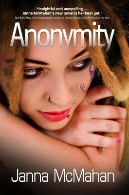 Anonymity by Janna McMahan