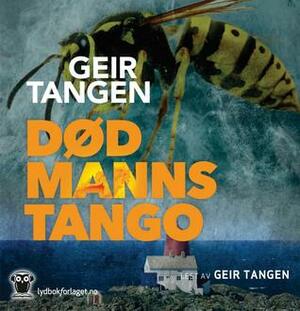 Død manns tango by Geir Tangen