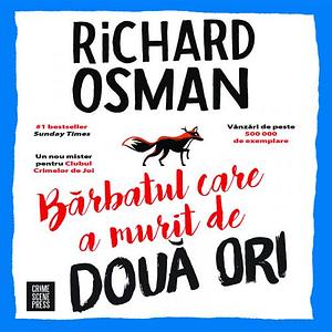 Bărbatul care a murit de două ori by Richard Osman