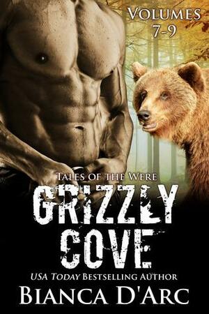 Grizzly Cove Anthology Vol. 7-9 by Bianca D'Arc