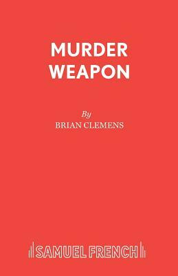 Murder Weapon by Brian Clemens