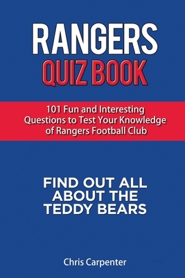 Rangers Quiz Book by Chris Carpenter