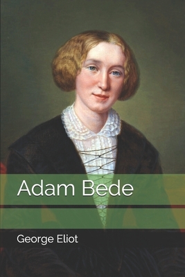 Adam Bede by George Eliot