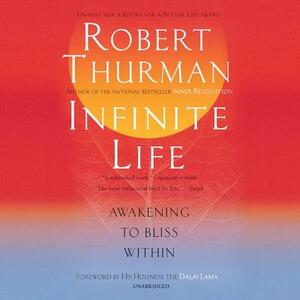 Infinite Life: Awakening to Bliss Within by 