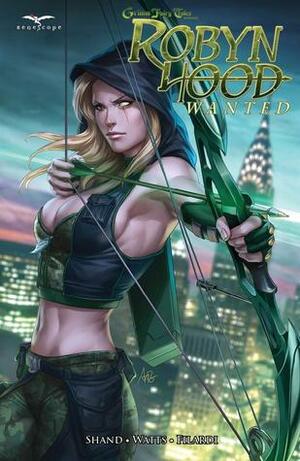 Robyn Hood Vol. 2: Wanted by Pat Shand, Larry Watts, Ralph Tedesco