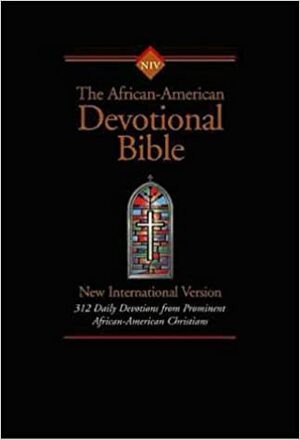 Holy Bible: African-American Devotional Bible: New International Version NIV by Anonymous