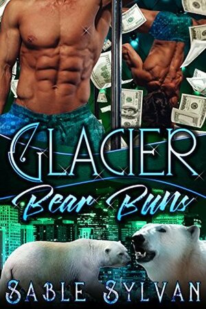 Glacier Bear Buns: A BBW Bear Shifter Menage Paranormal Romance Novella by Sable Sylvan