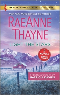 Light the Stars / The Farmer Next Door by RaeAnne Thayne, Patricia Davids