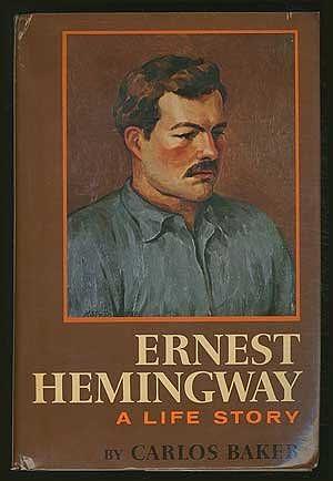 Ernest Hemingway: životní příběh velkého spisovatele, lovce a dobrodruha by Carlos Baker