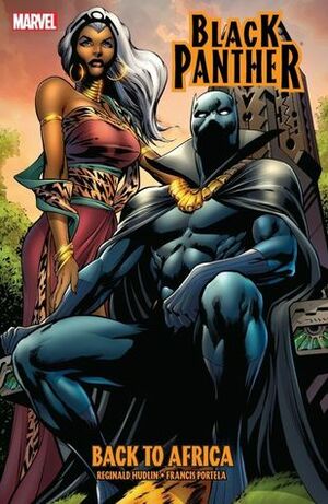 Black Panther: Back to Africa by Ken Lashley, Francis Portela, Reginald Hudlin, Larry Stroman, Juan Doe