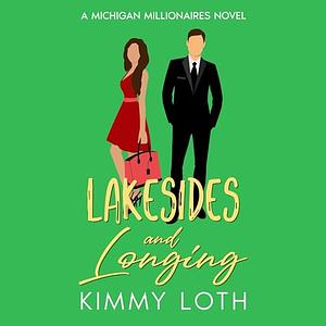 Lakesides and Longing by Kimmy Loth