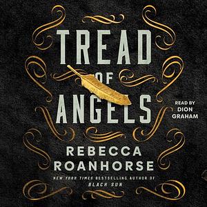 Tread of Angels by Rebecca Roanhorse