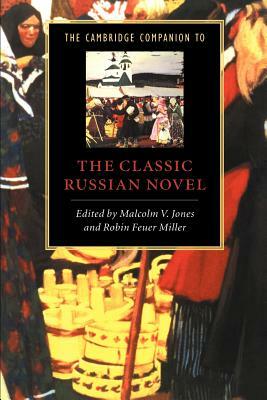 The Cambridge Companion to the Classic Russian Novel by 