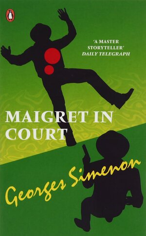 Maigret vor dem Schwurgericht by Georges Simenon
