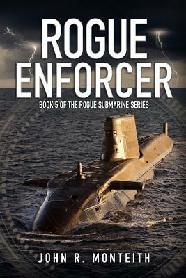 Rogue Enforcer by John R. Monteith