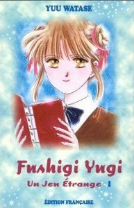 Fushigi Yugi : un jeu étrange. Tome 1 by Yuu Watase