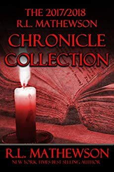 The 2017/2018 R.L. Mathewson Chronicle Collection: R.L. Mathewson Chronicles by R.L. Mathewson